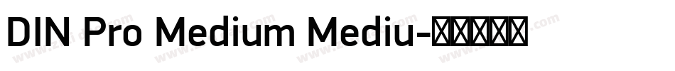 DIN Pro Medium Mediu字体转换